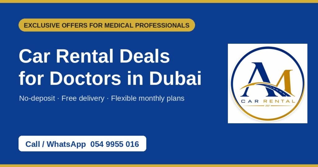 Car rental deals for doctors in dubai